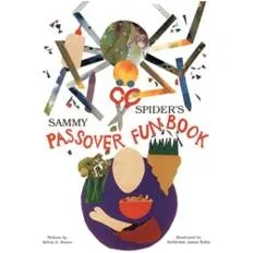 Sammy Spider's Passover Fun Book. By Sylvia A. Rouss